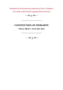 Distributed by the Parliamentary Monitoring Trust of Zimbabwe (www.pmtz.org||pmtzimbabwe@twitter) —  — __________________ CONSTITUTION OF ZIMBABWE