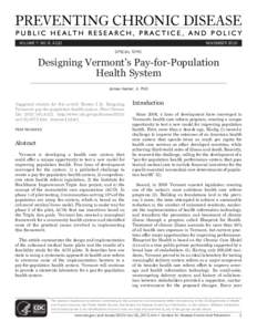 VOLUME 7: NO. 6, A122  NOVEMBER 2010 SPECIAL TOPIC  Designing Vermont’s Pay-for-Population