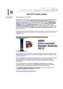 View this email online | Forward to a colleague »  +www.sbid.org April 2013 Industry Update Dear Supporters and Friends