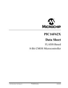 PIC16F62X Data Sheet FLASH-Based 8-Bit CMOS Microcontroller   2003 Microchip Technology Inc.