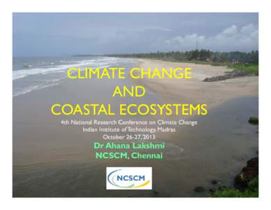 Microsoft PowerPoint - Climate Change & Coastal Ecosystems - Ahana Lakshmi