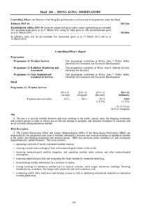 Head 168 — HONG KONG OBSERVATORY Controlling officer: the Director of the Hong Kong Observatory will account for expenditure under this Head. Estimate 2013–14 .........................................................