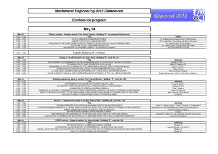 Mechanical Engineering 2012 Conference Conference program May 24 May[removed]:[removed]:35 10:[removed]:35
