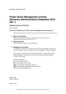 Australian Capital Territory  Public Sector Management (Crimes (Sentence Administration)) Delegation[removed]No 1) Notifiable Instrument[removed]