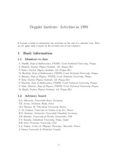 Doppler Institute: Activities in[removed]It became a habit to summarize our activities at the end of a calendar year. Here we are again with a report on the seventh year of our existence.  1