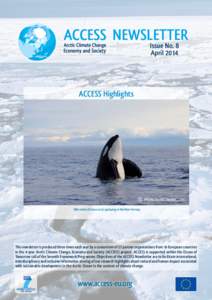 NEWSLETTER Issue No. 8 April 2014 ACCESS Highlights