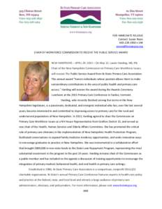 FOR IMMEDIATE RELEASE Contact: Susan Noonx 144  CHAIR OF WORKFORCE COMMISSION TO RECEIVE THE PUBLIC SERVICE AWARD