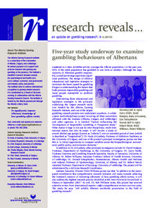 VOLUME 3 • ISSUE 4 APRIL / MAY 2004 About The Alberta Gaming Research Institute The Alberta Gaming Research Institute