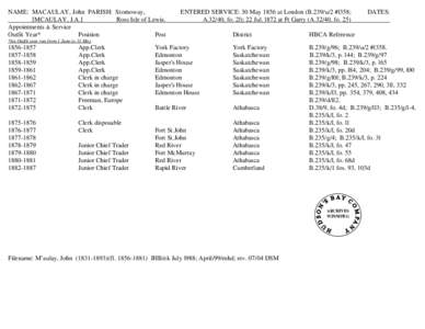 NAME:  MACAULAY, John  PARISH:  Stornoway,                      ENTERED SERVICE: 30 May 1856 at London (B