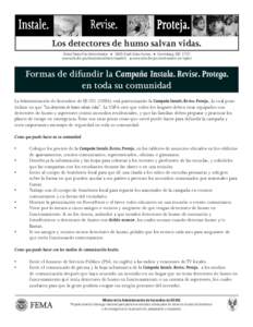 Los detectores de humo salvan vidas. United States Fire Administration[removed]South Seton Avenue Emmitsburg, MD[removed]www.usfa.dhs.gov/detectoresdehumo (español) www.usfa.dhs.gov/smokealarms (en inglés)