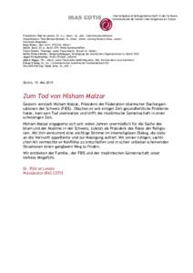 IRAS COTIS  Interreligiöse Arbeitsgemeinschaft in der Schweiz Communauté de travail interreligieuse en Suisse  Präsidentin: Rifa’at Lenzin, Dr. h.c. theol., lic. phil., Islamwissenschaftlerin