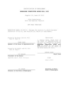 CERTIFICATION OF ENROLLMENT ENGROSSED SUBSTITUTE HOUSE BILL 1632 Chapter 23, Laws of 2013 63rd Legislature 2013 2nd Special Session OFF-ROAD VEHICLES