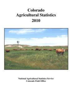 Colorado Agricultural Statistics 2010 National Agricultural Statistics Service Colorado Field Office