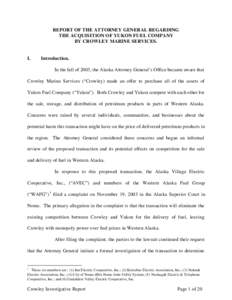 REPORT OF THE ATTORNEY GENERAL REGARDING THE ACQUISITION OF YUKON FUEL COMPANY BY CROWLEY MARINE SERVICES. I.