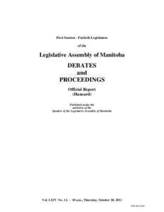 First Session - Fortieth Legislature of the Legislative Assembly of Manitoba  DEBATES