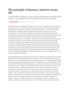 The principle of fairness: America versus NZ “On the subject of fairness, no nation in the world has more to teach than New Zealand,” says a Pulitzer Prize-winning American historian and author. By Karl du Fresne –