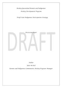 Hockey Queensland Remote and Indigenous Hockey Development Program Draft State Indigenous Participation Strategy  Discussion Paper