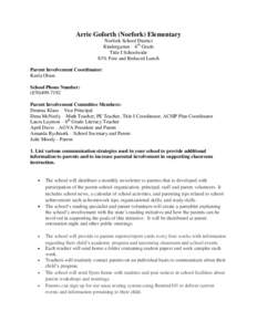 Arrie Goforth (Norfork) Elementary Norfork School District Kindergarten – 6th Grade Title I Schoolwide 83% Free and Reduced Lunch Parent Involvement Coordinator: