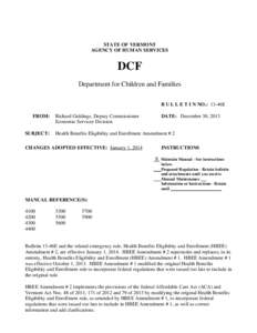 STATE OF VERMONT AGENCY OF HUMAN SERVICES DCF Department for Children and Families B U L L E T I N NO.: 13-46E