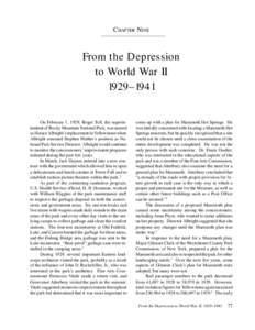 CHAPTER NINE  From the Depression to World War II 1929–1941 On February 1, 1929, Roger Toll, the superintendent of Rocky Mountain National Park, was named