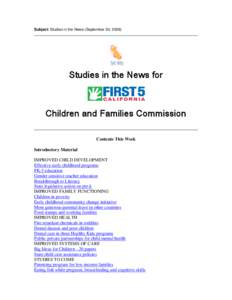 Subject: Studies in the News (September 30, [removed]Studies in the News for Children and Families Commission Contents This Week