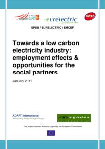 EPSU / EURELECTRIC / EMCEF  Towards a low carbon electricity industry: employment effects & opportunities for the