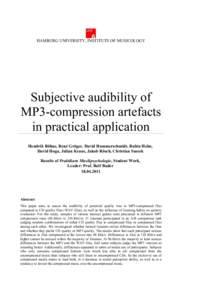 Subjective audability of MP3-compression artefacts in practical application