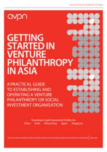 ASIAN VENTURE PHILANTHROPY NETWORK  GETTING STARTED IN VENTURE PHILANTHROPY