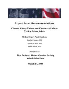 Expert Panel Recommendations   Chronic Kidney Failure and Commercial Motor Vehicle Driver Safety Medical Expert Panel Members