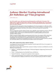 LegalTalk  Labour Market Testing introduced for Subclass 457 Visa program 19 November 2013