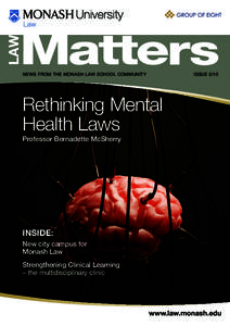 LAW  Matters ISSUENEWS FROM THE MONASH LAW SCHOOL COMMUNITY