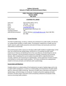 Indiana University School of Public and Environmental Affairs H322: Principles of Epidemiology Section[removed]Fall, 2012 COURSE SYLLABUS