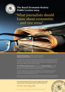 The Royal Economic Society Public Lecture 2014 “What journalists should know about economists – and vice versa”