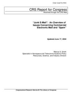 "Junk E-Mail":  An Overview of  Issues Concerning Commercial Electronic Mail and "Spam"