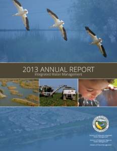 2013 ANNUAL REPORT Integrated Water Management Division of Statewide Integrated Water Management Division of Integrated Regional