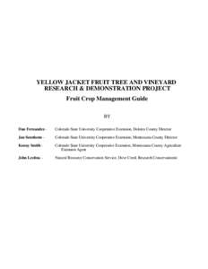 YELLOW JACKET FRUIT TREE AND VINEYARD RESEARCH & DEMONSTRATION PROJECT Fruit Crop Management Guide BY Dan Fernandez -