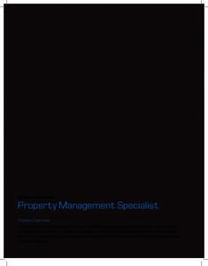Realistic Job Preview  Property Management Specialist Position Overview The Defense Contract Management Agency (DCMA) is an independent combat support agency within 	 the Department of Defense. Property Management Specia