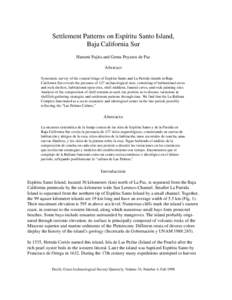 Settlement Patterns on Espíritu Santo Island, Baja California Sur Harumi Fujita and Gema Poyatos de Paz Abstract Systematic survey of the coastal fringe of Espíritu Santo and La Partida islands in Baja California Sur r