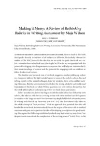 The WAC Journal, Vol. 20: NovemberMaking it Messy: A Review of Rethinking Rubrics in Writing Assessment by Maja Wilson meg j. petersen plymouth state university