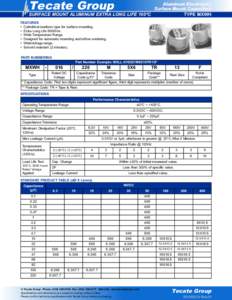 Tecate Group  Aluminum Electrolytic Surface Mount Capacitors SURFACE MOUNT ALUMINUM EXTRA LONG LIFE 105ºC TYPE MXWH