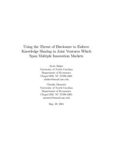 Using the Threat of Disclosure to Enforce Knowledge Sharing in Joint Ventures Which Span Multiple Innovation Markets