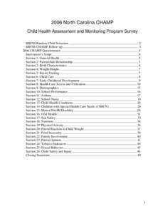 2006 North Carolina CHAMP Child Health Assessment and Monitoring Program Survey BRFSS Random Child Selection ...................................................................................... 2 BRFSS CHAMP Follow-up.