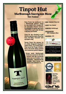 Tinpot Hut  Marlborough Sauvignon Blanc New Zealand  Fiona Turner har produceret vin