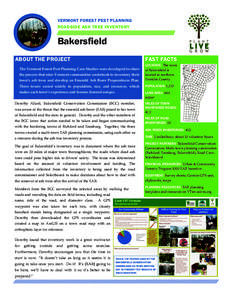 VERMONT FOREST PEST PLANNING ROADSIDE ASH TREE INVENTORY Bakersfield FAST FACTS