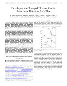 > REPLACE THIS LINE WITH YOUR PAPER IDENTIFICATION NUMBER (DOUBLE-CLICK HERE TO EDIT) <  1 Development of Lumped Element Kinetic Inductance Detectors for NIKA