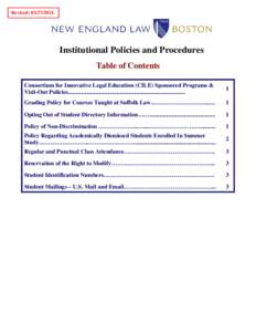 Revised: [removed]Institutional Policies and Procedures Table of Contents Consortium for Innovative Legal Education (CILE) Sponsored Programs & Visit-Out Policies.......................................................