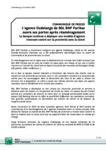 Luxembourg, le 6 octobre[removed]COMMUNIQUE DE PRESSE L’agence Dudelange de BGL BNP Paribas ouvre ses portes après réaménagement