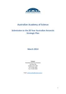 Australian Academy of Science Submission to the 20 Year Australian Antarctic Strategic Plan March 2014