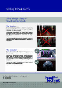 Sealing Do‘s & Don’ts  Avoid damage caused by flawed sealing methods The Situation The correct sealing of penetrations in substations, manufacturing