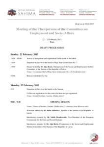 Draft as ofMeeting of the Chairpersons of the Committees on Employment and Social Affairs 22 – 23 February 2015 Riga